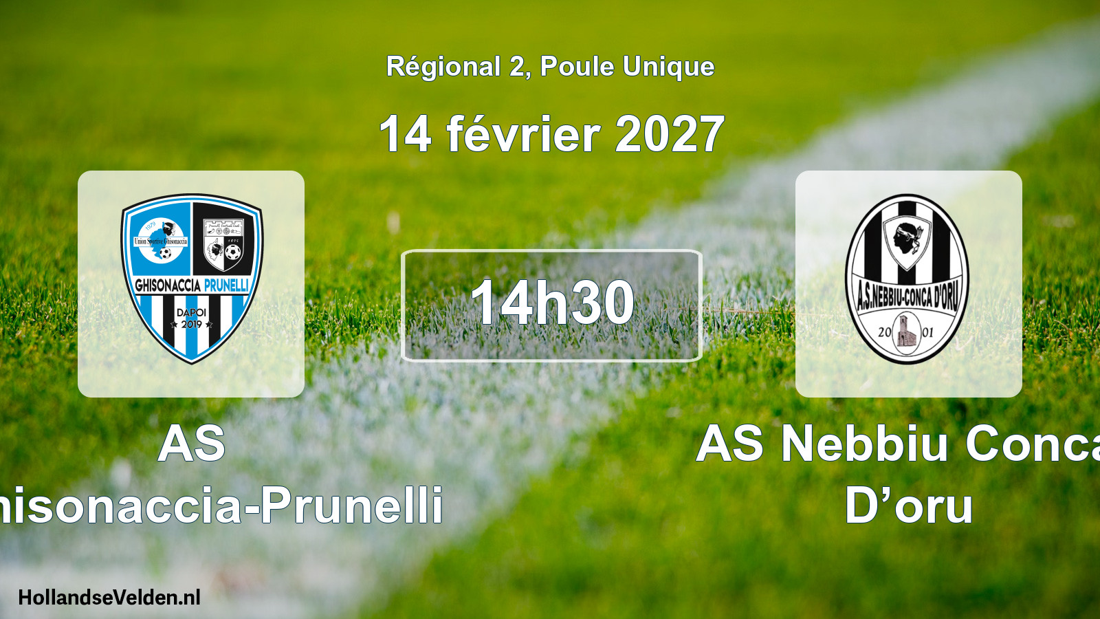 Geplande wedstrijd: AS Ghisonaccia-Prunelli - AS Nebbiu Conca D’oru (14 februari 2027)