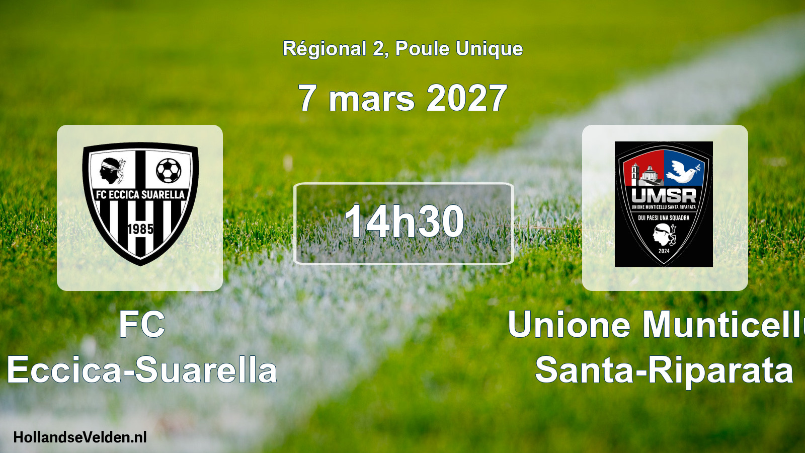 Geplande wedstrijd: FC Eccica-Suarella - Unione Munticellu Santa-Riparata (7 maart 2027)