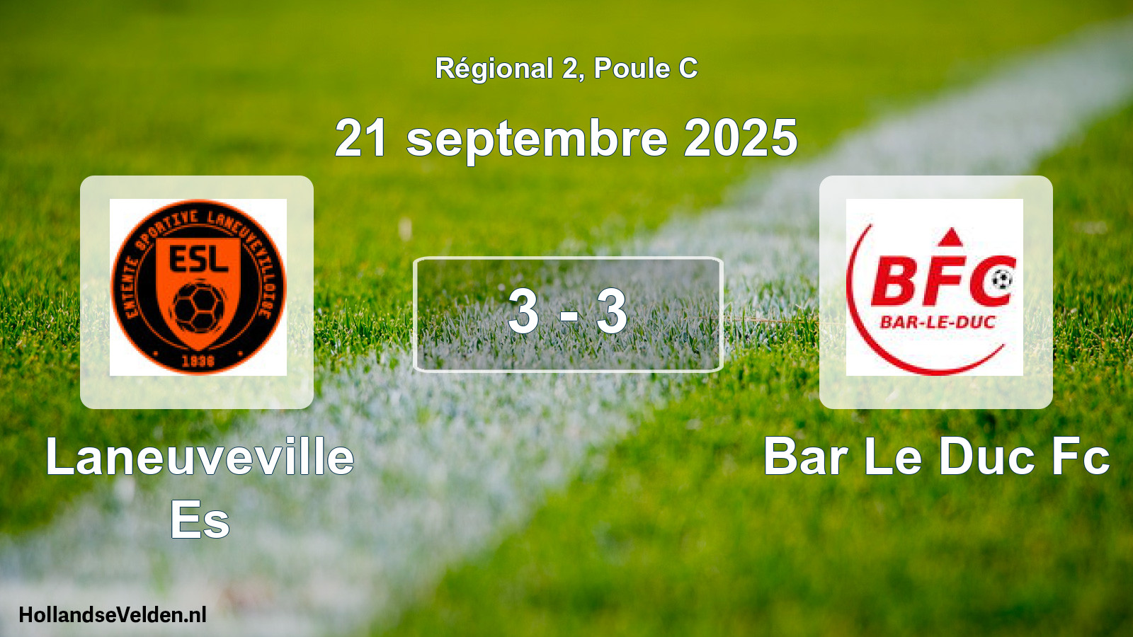 Gespeelde wedstrijd: Laneuveville Es - Bar Le Duc Fc 3 - 3 (21 septembre 2025)