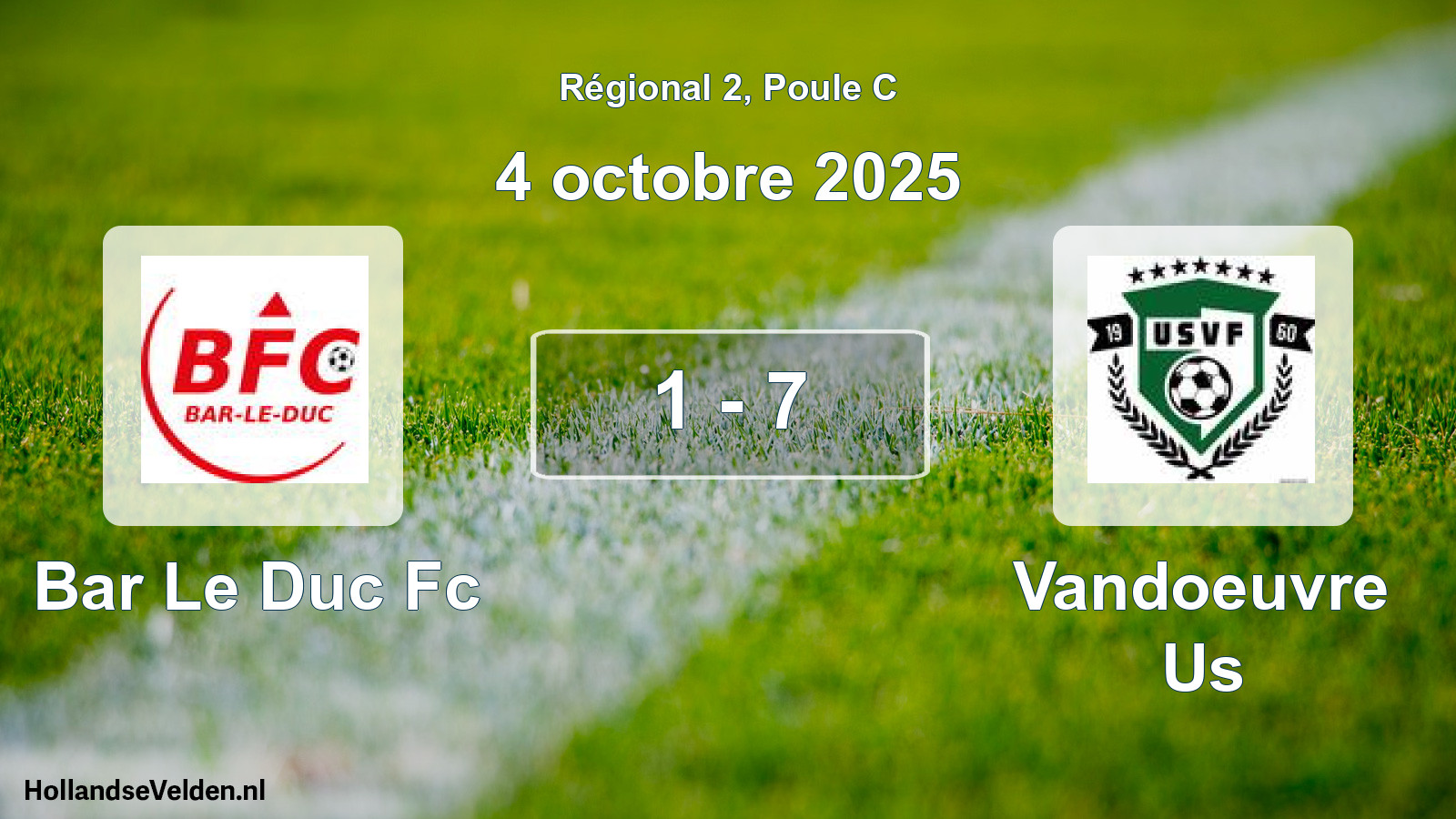 Gespeelde wedstrijd: Bar Le Duc Fc - Vandoeuvre Us 1 - 7 (4 octobre 2025)
