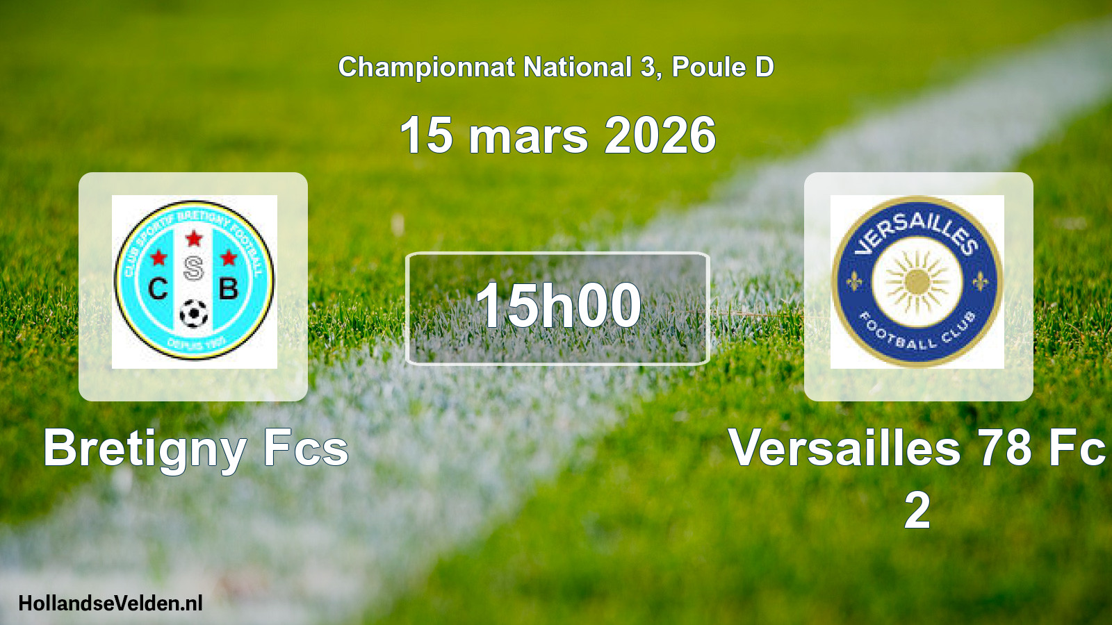 Geplande wedstrijd: Bretigny Fcs - Versailles 78 Fc 2 (15 maart 2026)