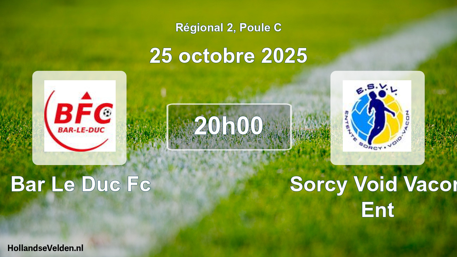 Geplande wedstrijd: Bar Le Duc Fc - Sorcy Void Vacon Ent (25 oktober 2025)