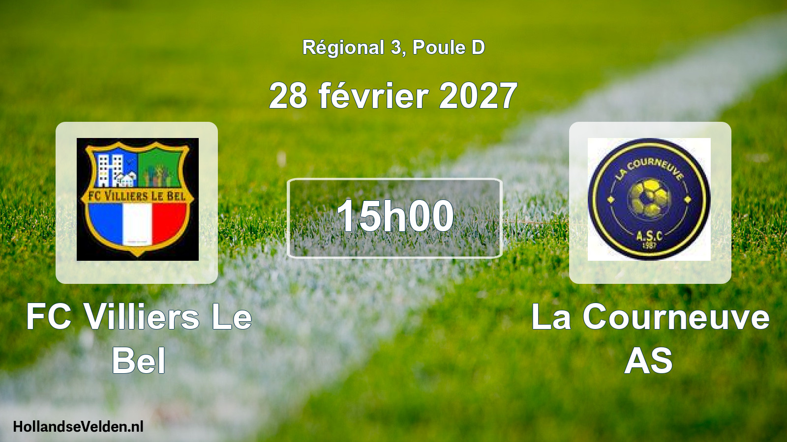 Scheduled Match: FC Villiers Le Bel - La Courneuve AS (28 February 2027)