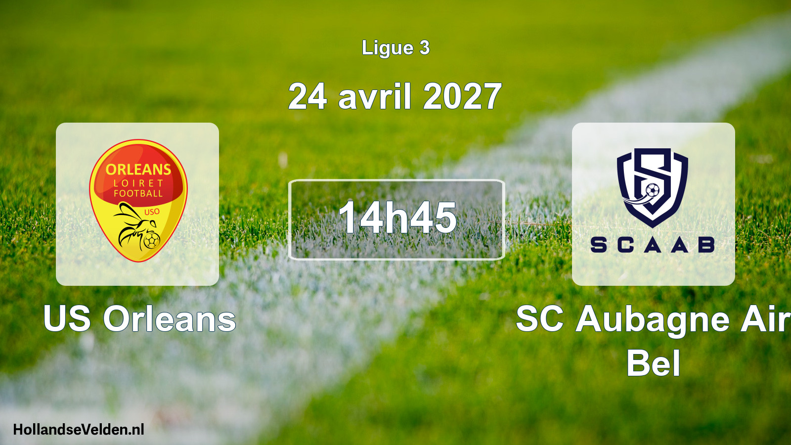 Match programmé: US Orleans - SC Aubagne Air Bel (24 avril 2027)