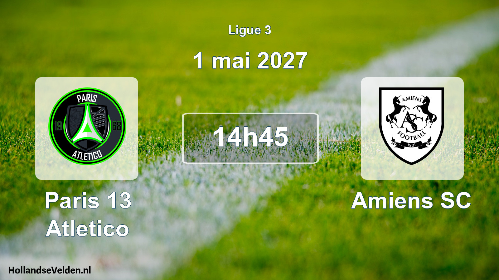 Scheduled Match: Paris 13 Atletico - Amiens SC (1 May 2027)