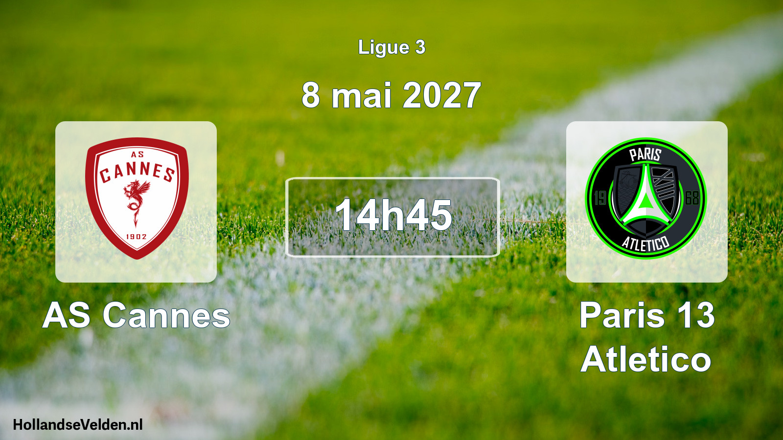 Scheduled Match: AS Cannes - Paris 13 Atletico (8 May 2027)