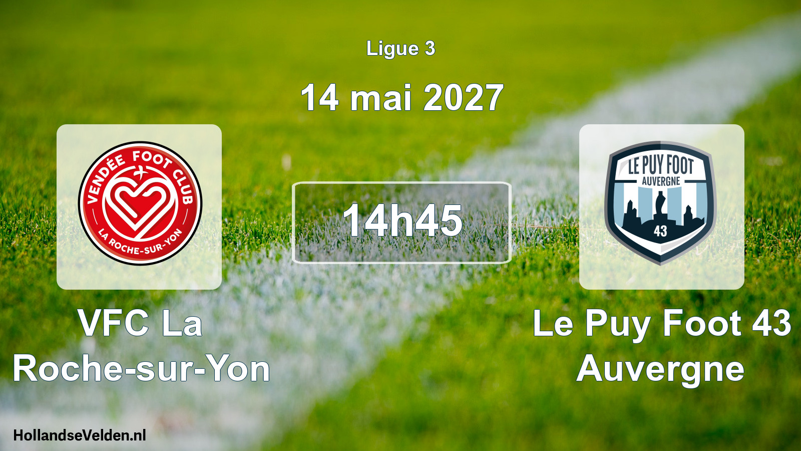 Scheduled Match: VFC La Roche-sur-Yon - Le Puy Foot 43 Auvergne (14 May 2027)
