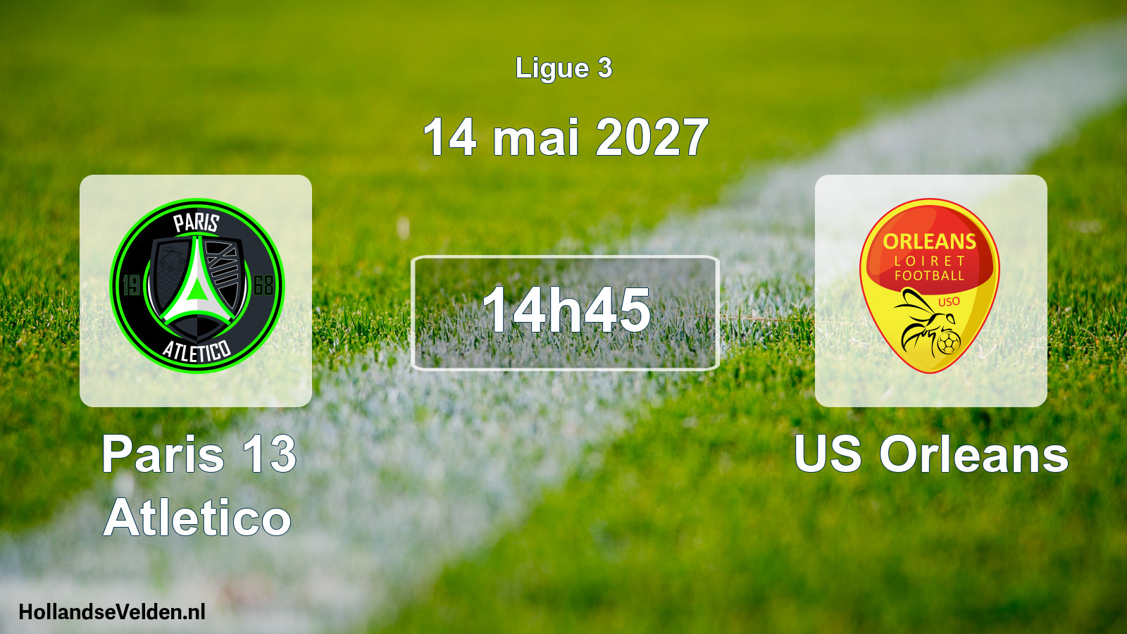 Scheduled Match: Paris 13 Atletico - US Orleans (14 May 2027)