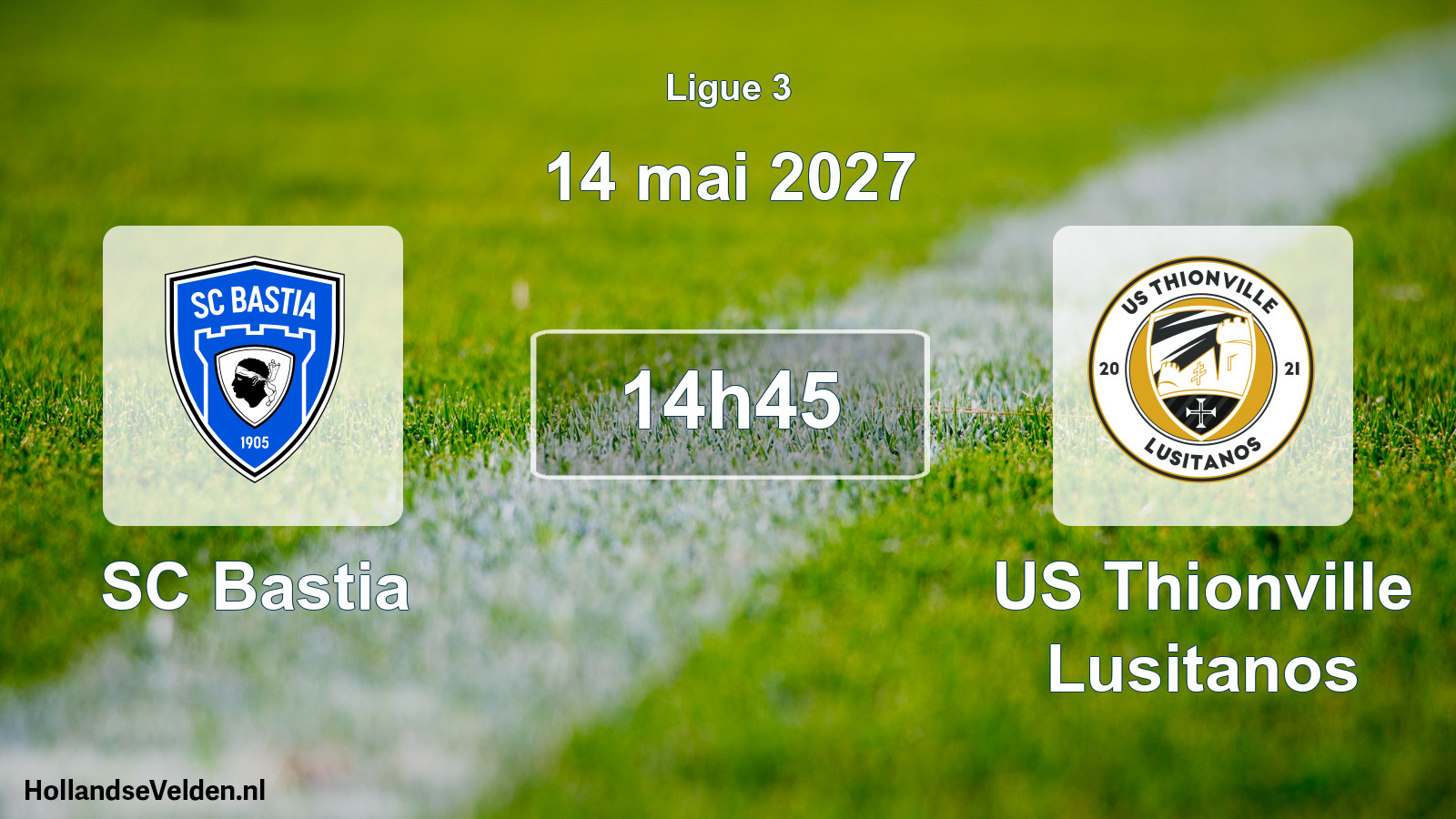 Scheduled Match: SC Bastia - US Thionville Lusitanos (14 May 2027)