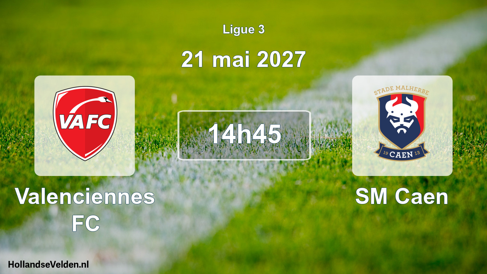 Scheduled Match: Valenciennes FC - SM Caen (21 May 2027)