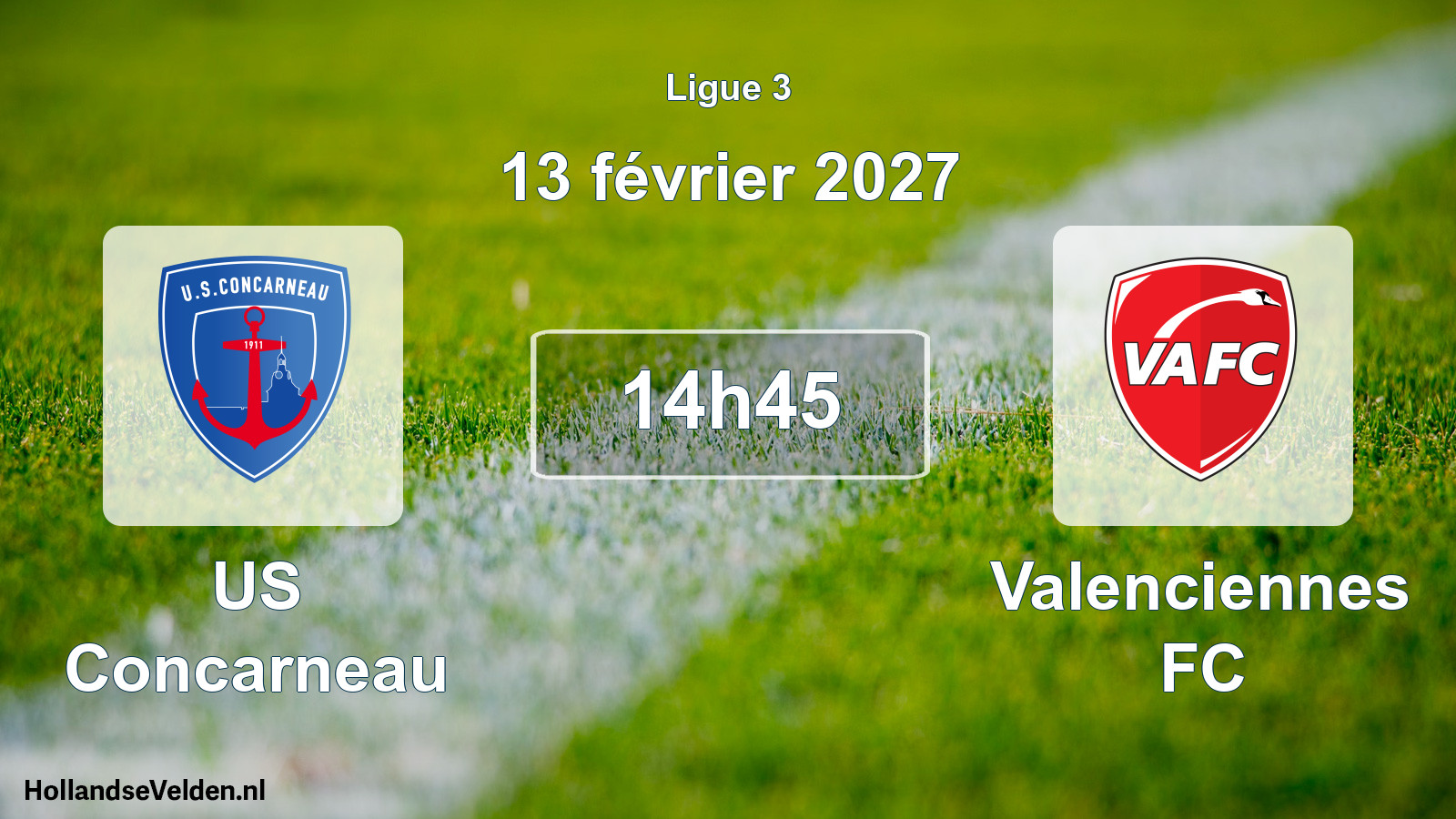 Scheduled Match: US Concarneau - Valenciennes FC (13 February 2027)