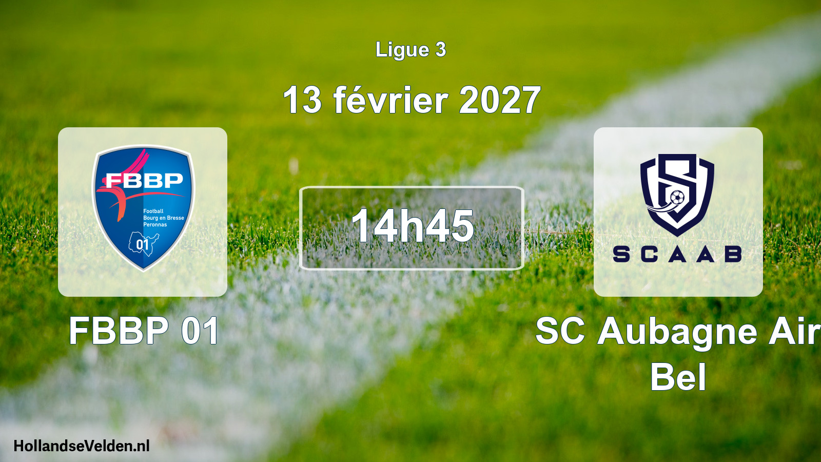 Scheduled Match: FBBP 01 - SC Aubagne Air Bel (13 February 2027)