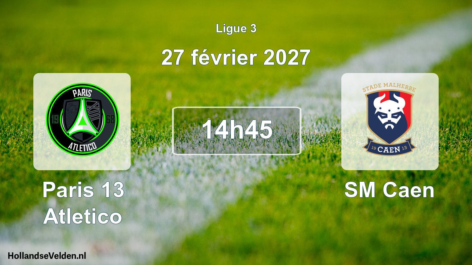 Scheduled Match: Paris 13 Atletico - SM Caen (27 February 2027)
