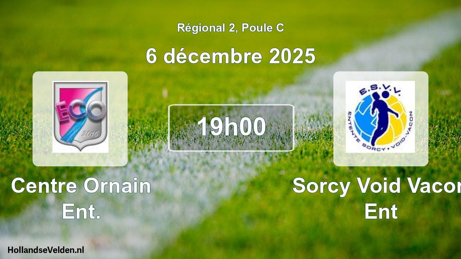 Geplande wedstrijd: Centre Ornain Ent. - Sorcy Void Vacon Ent (6 décembre 2025)