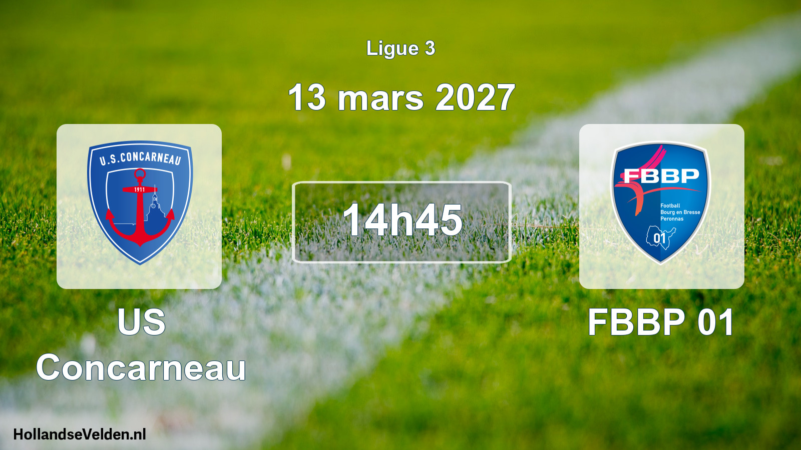 Scheduled Match: US Concarneau - FBBP 01 (13 March 2027)