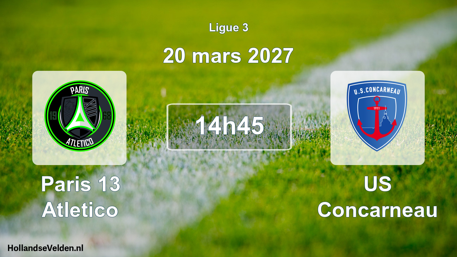 Scheduled Match: Paris 13 Atletico - US Concarneau (20 March 2027)