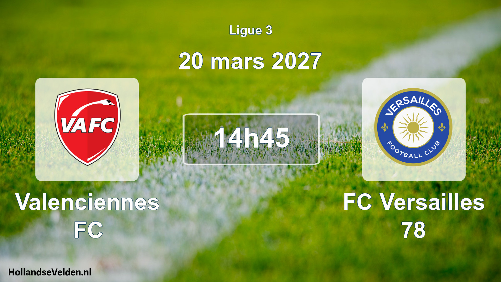 Scheduled Match: Valenciennes FC - FC Versailles 78 (20 March 2027)