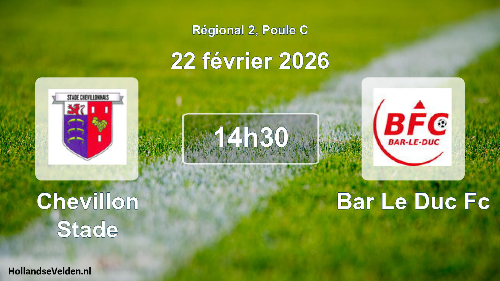 Scheduled Match: Chevillon Stade - Bar Le Duc Fc (22 February 2026)