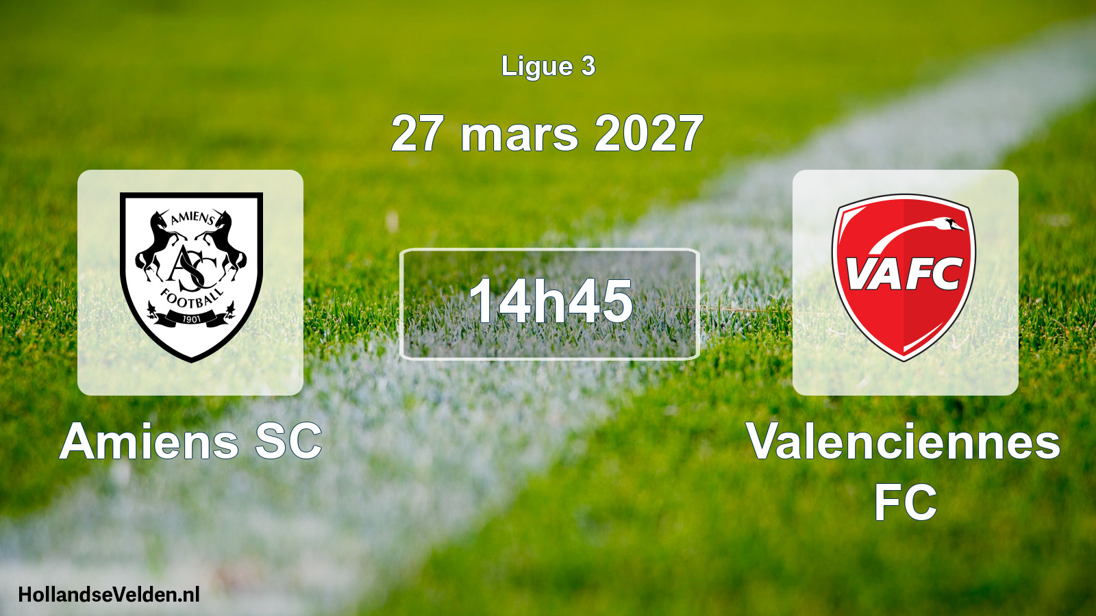 Scheduled Match: Amiens SC - Valenciennes FC (27 March 2027)