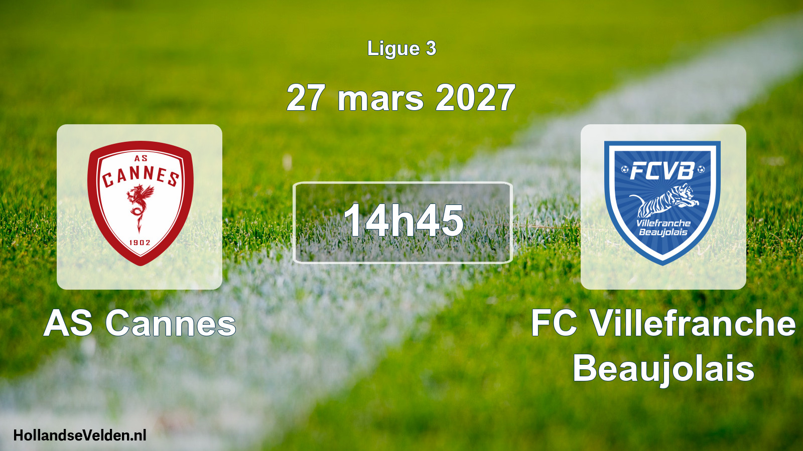 Scheduled Match: AS Cannes - FC Villefranche Beaujolais (27 March 2027)