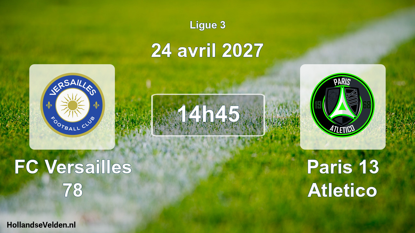 Match programmé: FC Versailles 78 - Paris 13 Atletico (24 avril 2027)