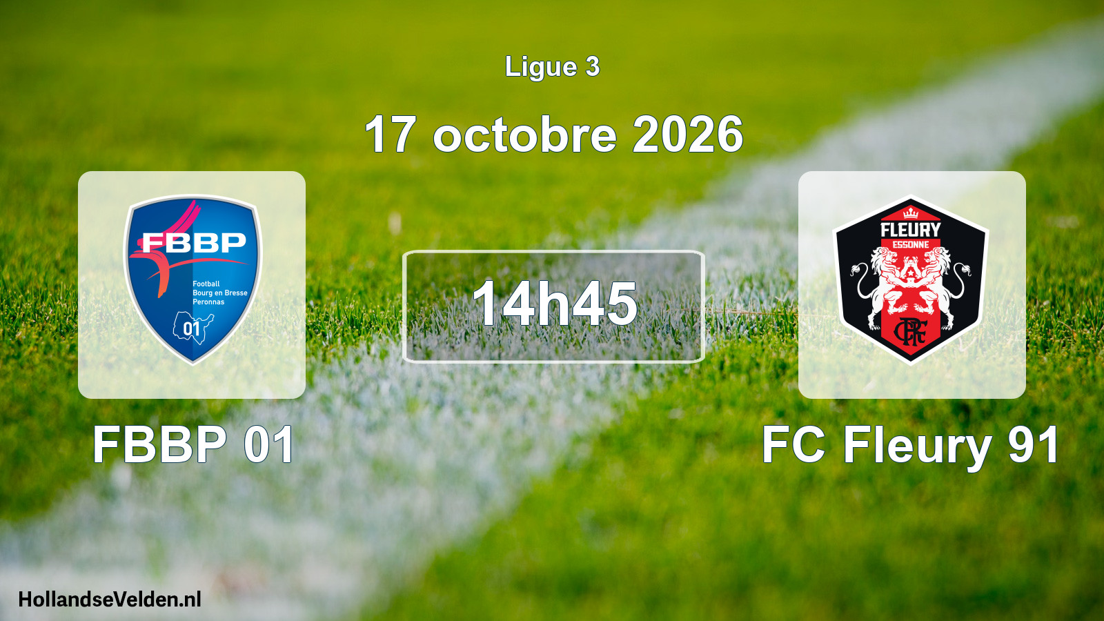 Match programmé: FBBP 01 - FC Fleury 91 (17 octobre 2026)