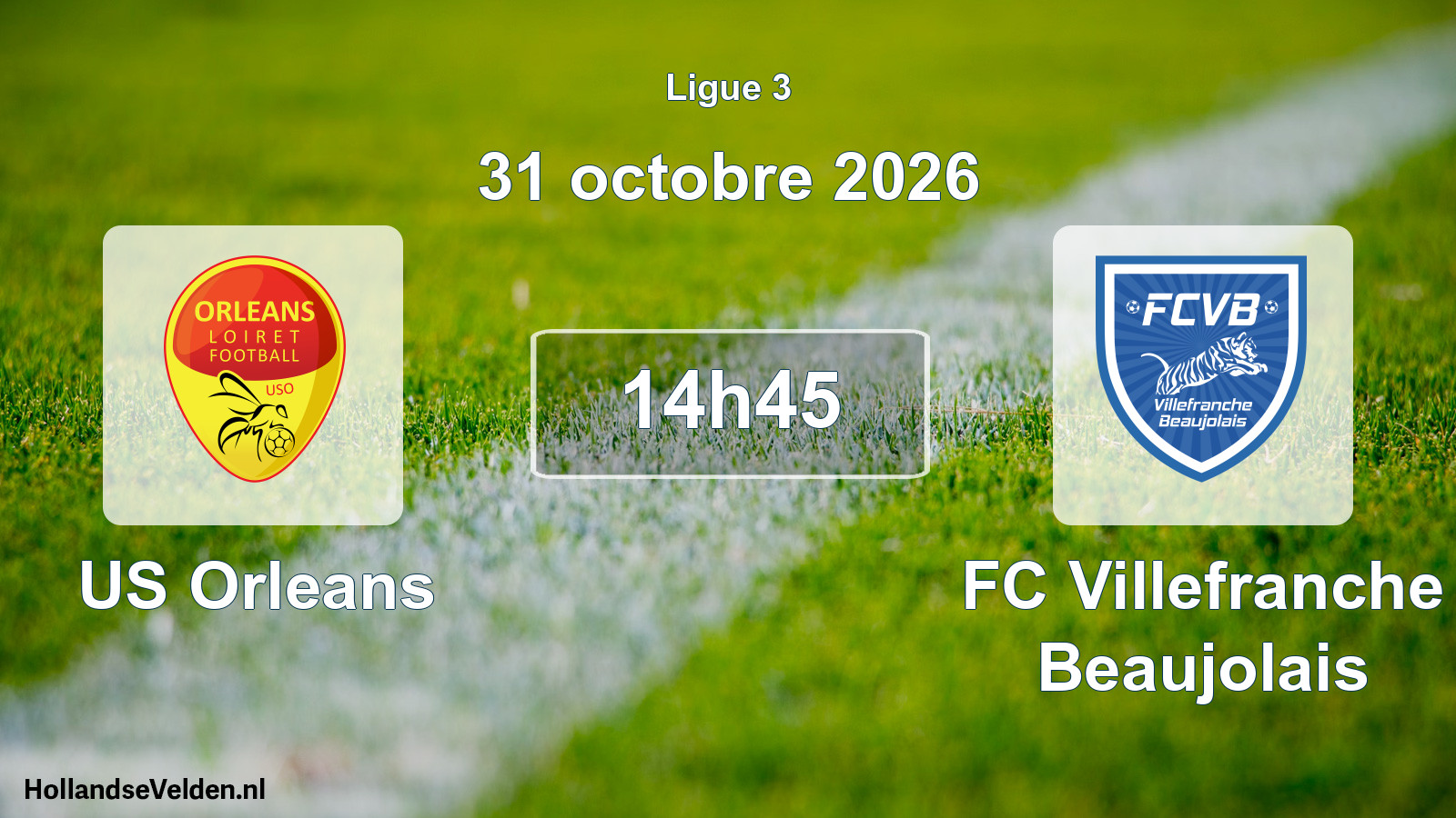 Scheduled Match: US Orleans - FC Villefranche Beaujolais (31 October 2026)