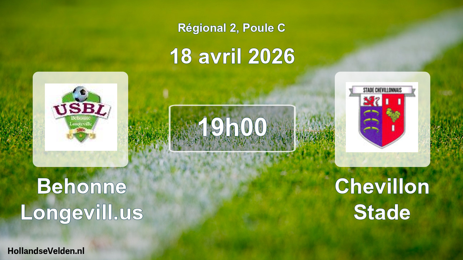 Geplande wedstrijd: Behonne Longevill.us - Chevillon Stade (18 avril 2026)