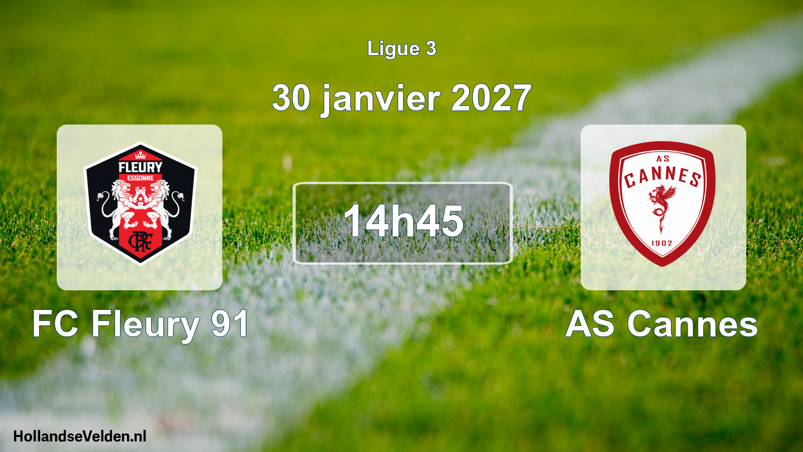 Scheduled Match: FC Fleury 91 - AS Cannes (30 January 2027)