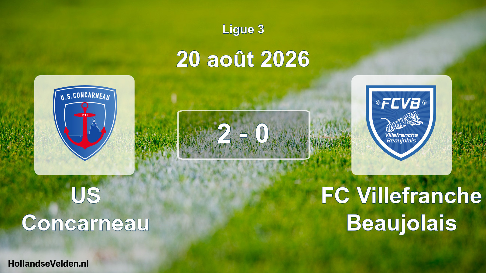 Total number of matches played: US Concarneau - FC Villefranche Beaujolais 2 - 0 (20 August 2026)