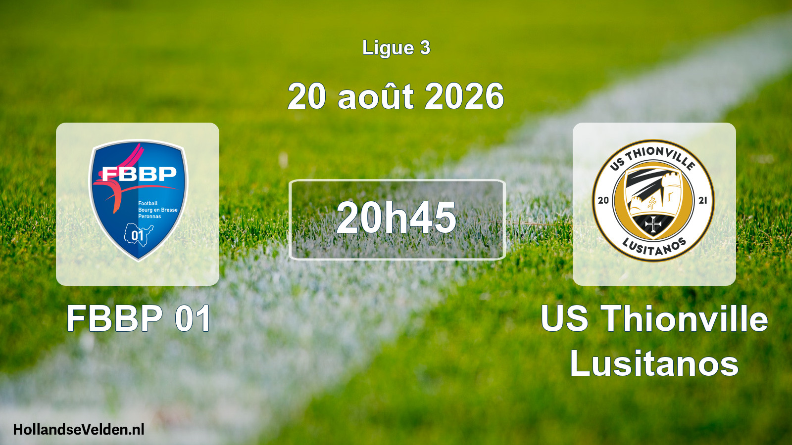 Total number of matches played: FBBP 01 - US Thionville Lusitanos 0 - 2 (20 August 2026)