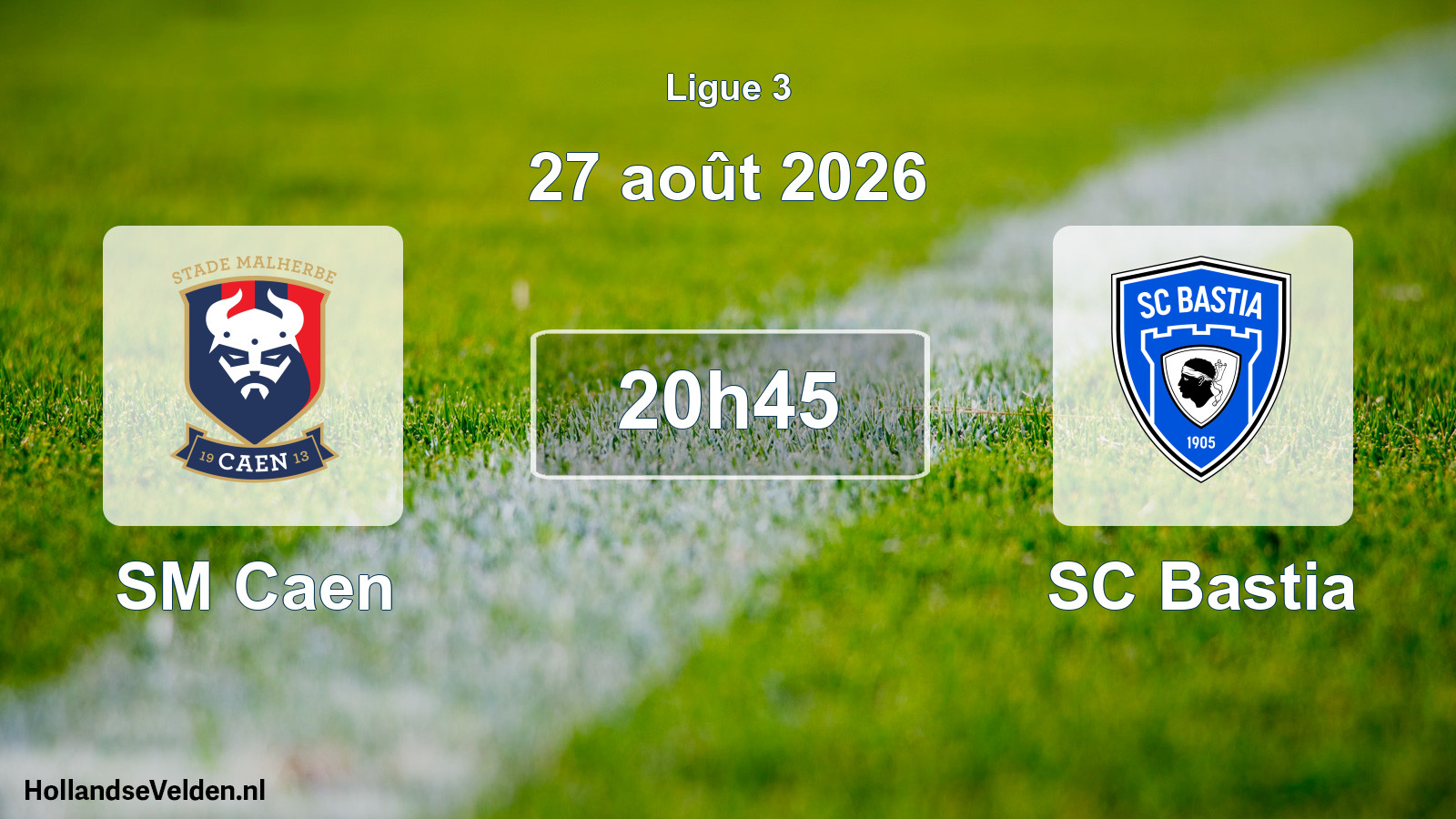 Scheduled Match: SM Caen - SC Bastia (27 August 2026)