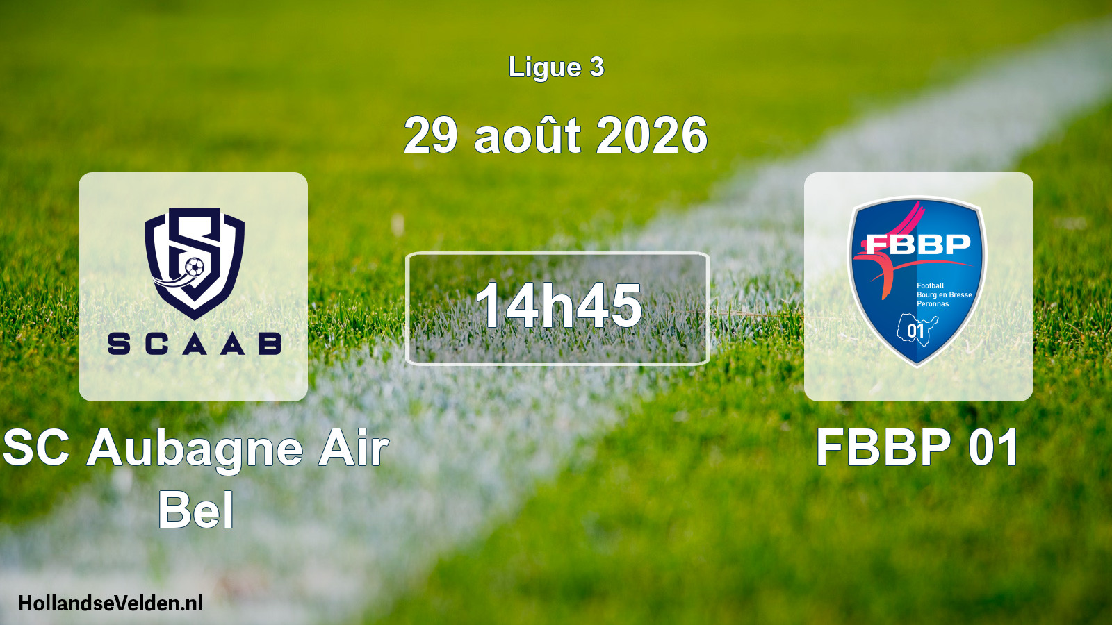 Scheduled Match: SC Aubagne Air Bel - FBBP 01 (29 August 2026)