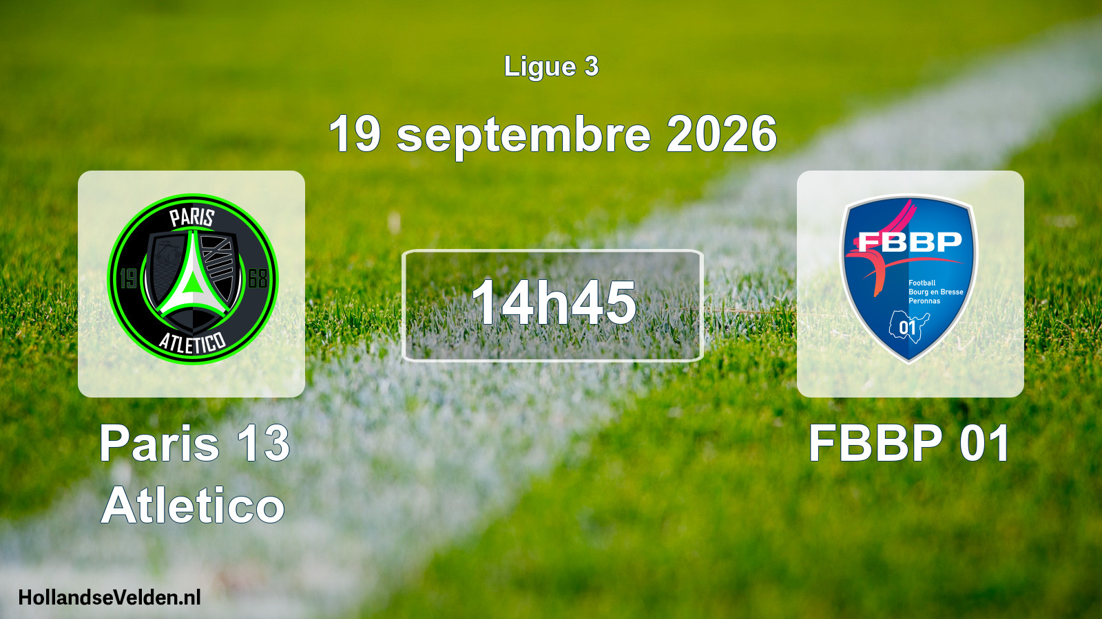 Scheduled Match: Paris 13 Atletico - FBBP 01 (19 September 2026)