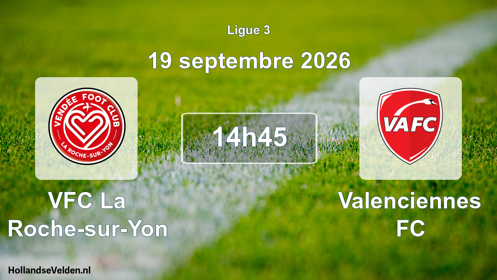 Scheduled Match: VFC La Roche-sur-Yon - Valenciennes FC (19 September 2026)