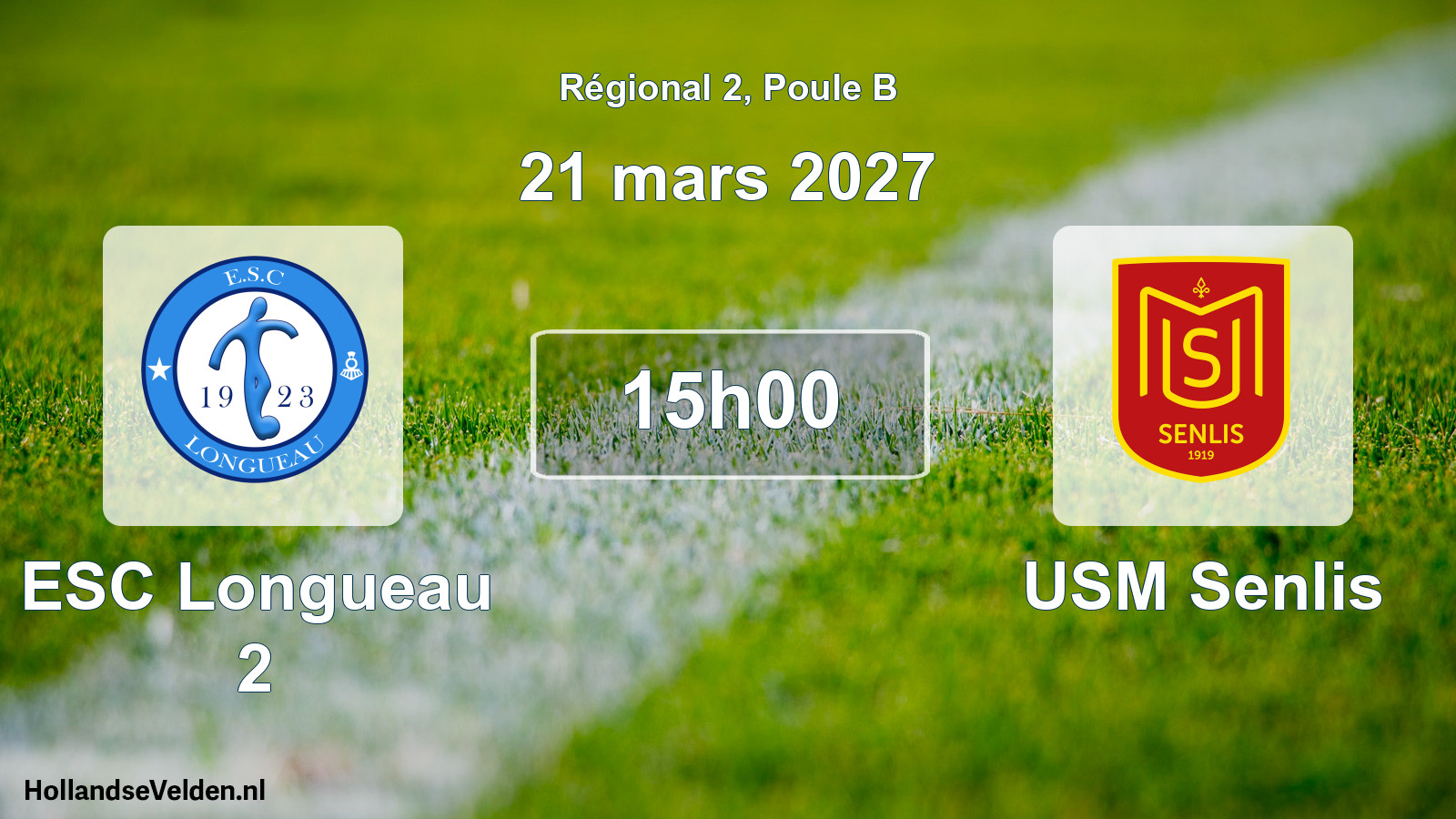 Geplande wedstrijd: ESC Longueau 2 - USM Senlis (21 maart 2027)