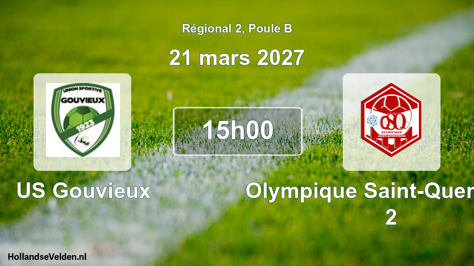 Scheduled Match: US Gouvieux - Olympique Saint-Quentinois 2 (21 March 2027)