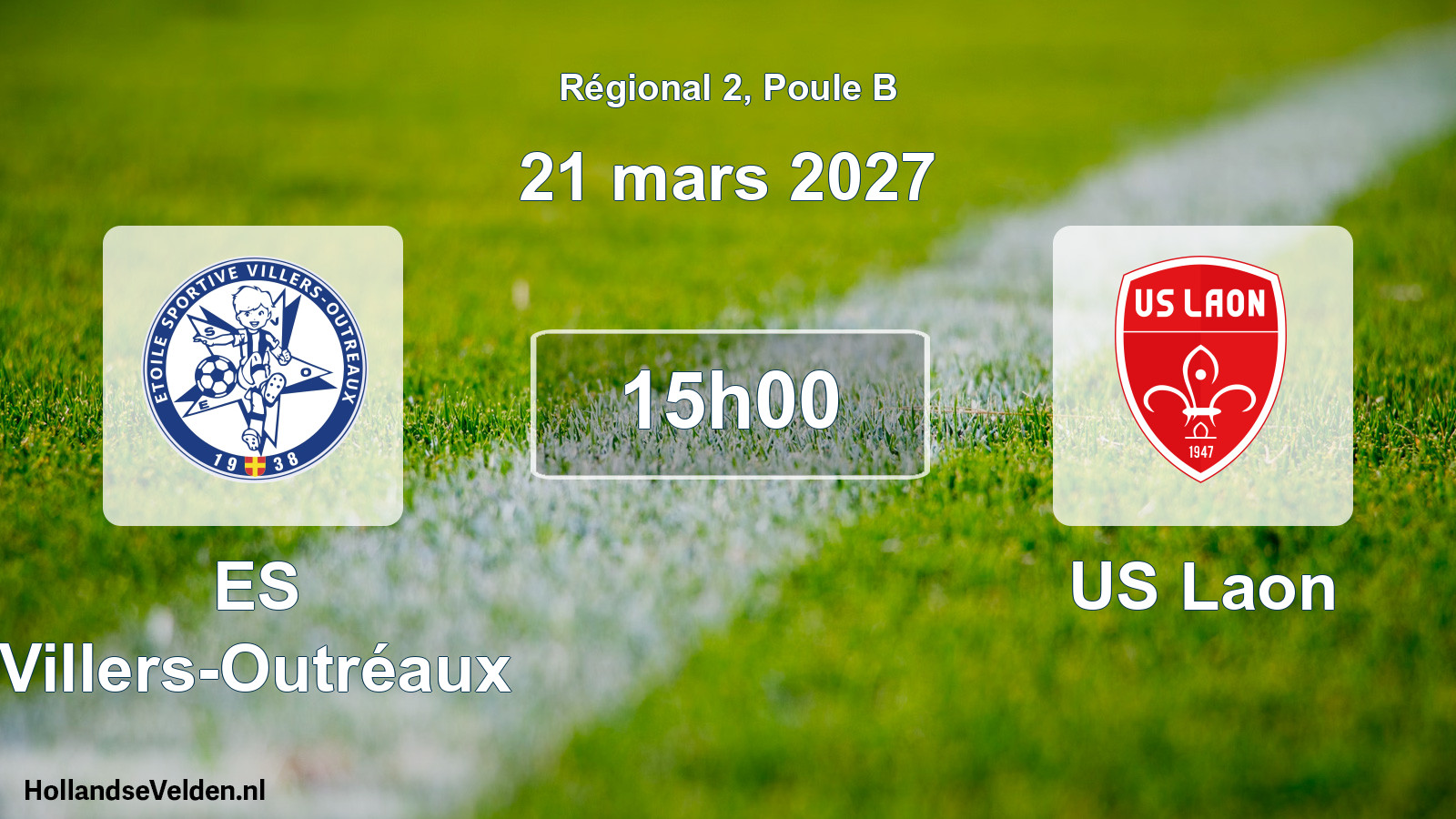 Scheduled Match: ES Villers-Outréaux - US Laon (21 March 2027)