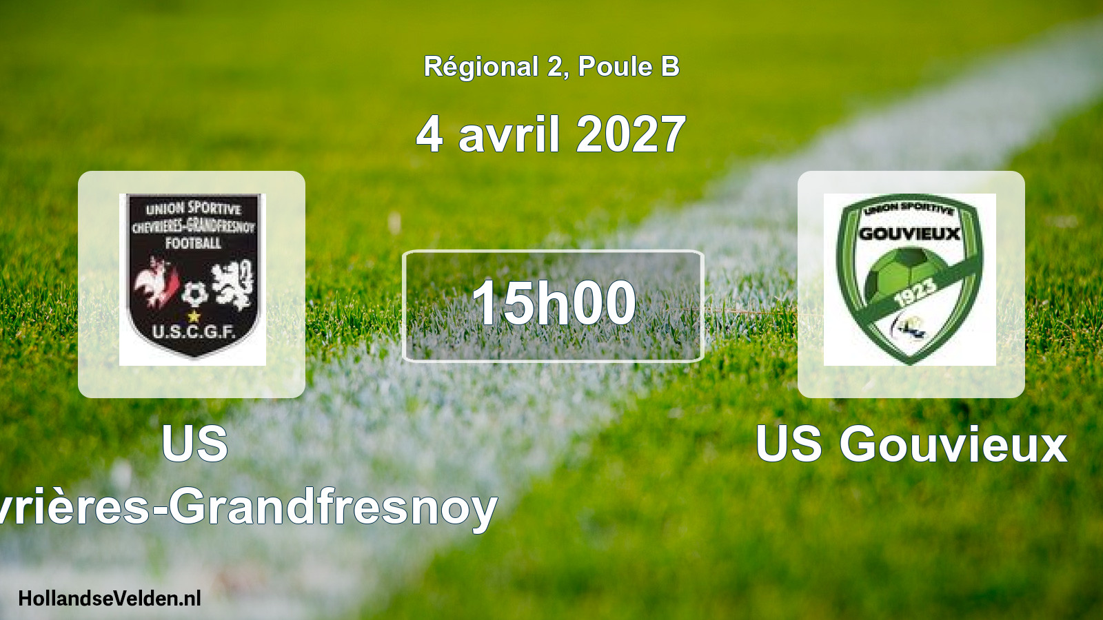 Scheduled Match: US Chevrières-Grandfresnoy - US Gouvieux (4 April 2027)