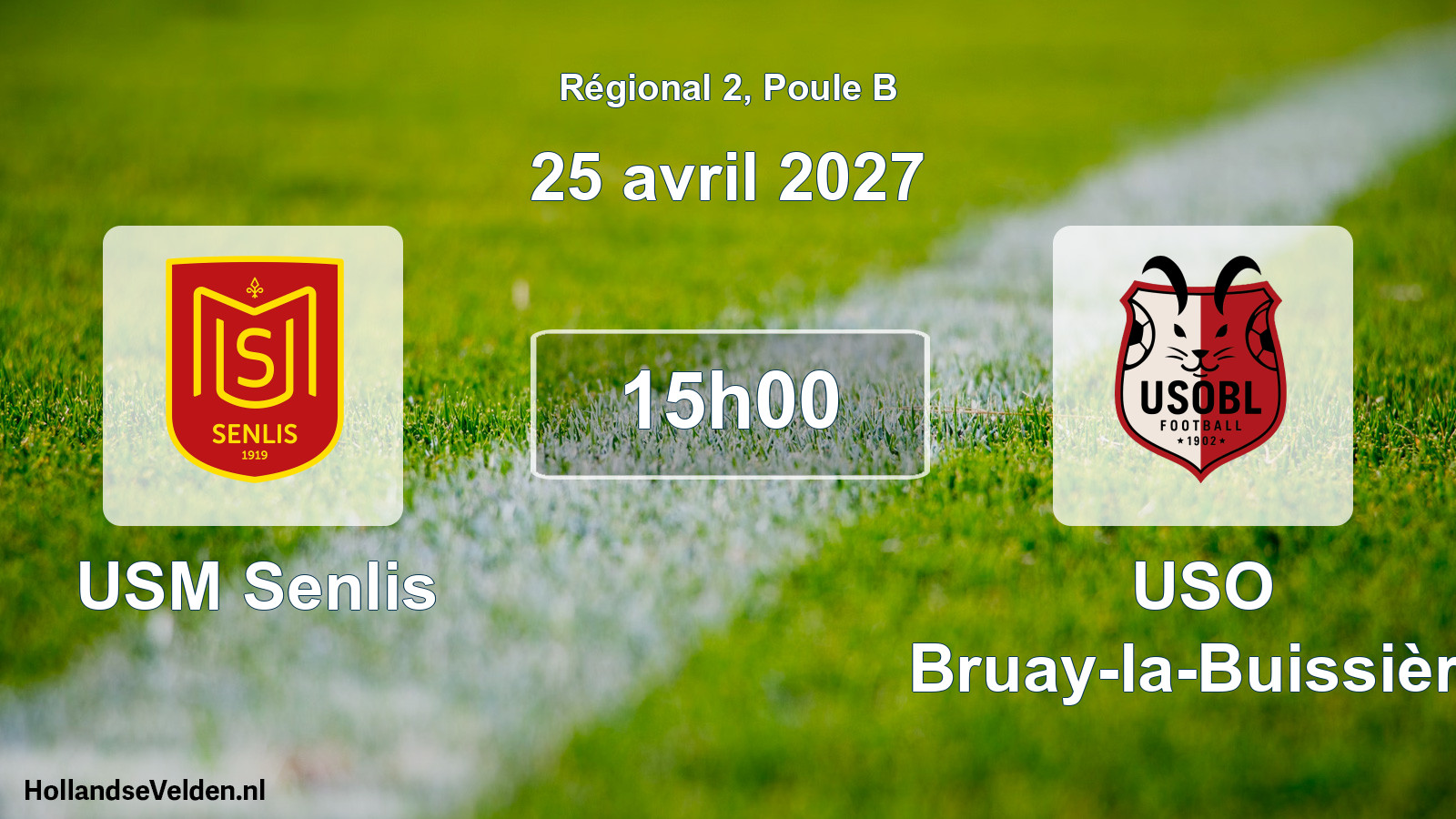 Scheduled Match: USM Senlis - USO Bruay-la-Buissière (25 April 2027)