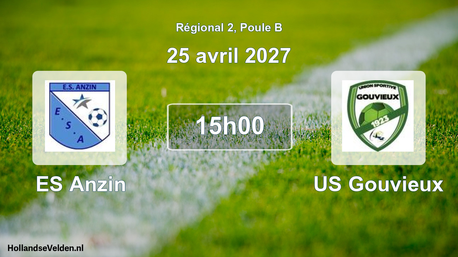 Scheduled Match: ES Anzin - US Gouvieux (25 April 2027)