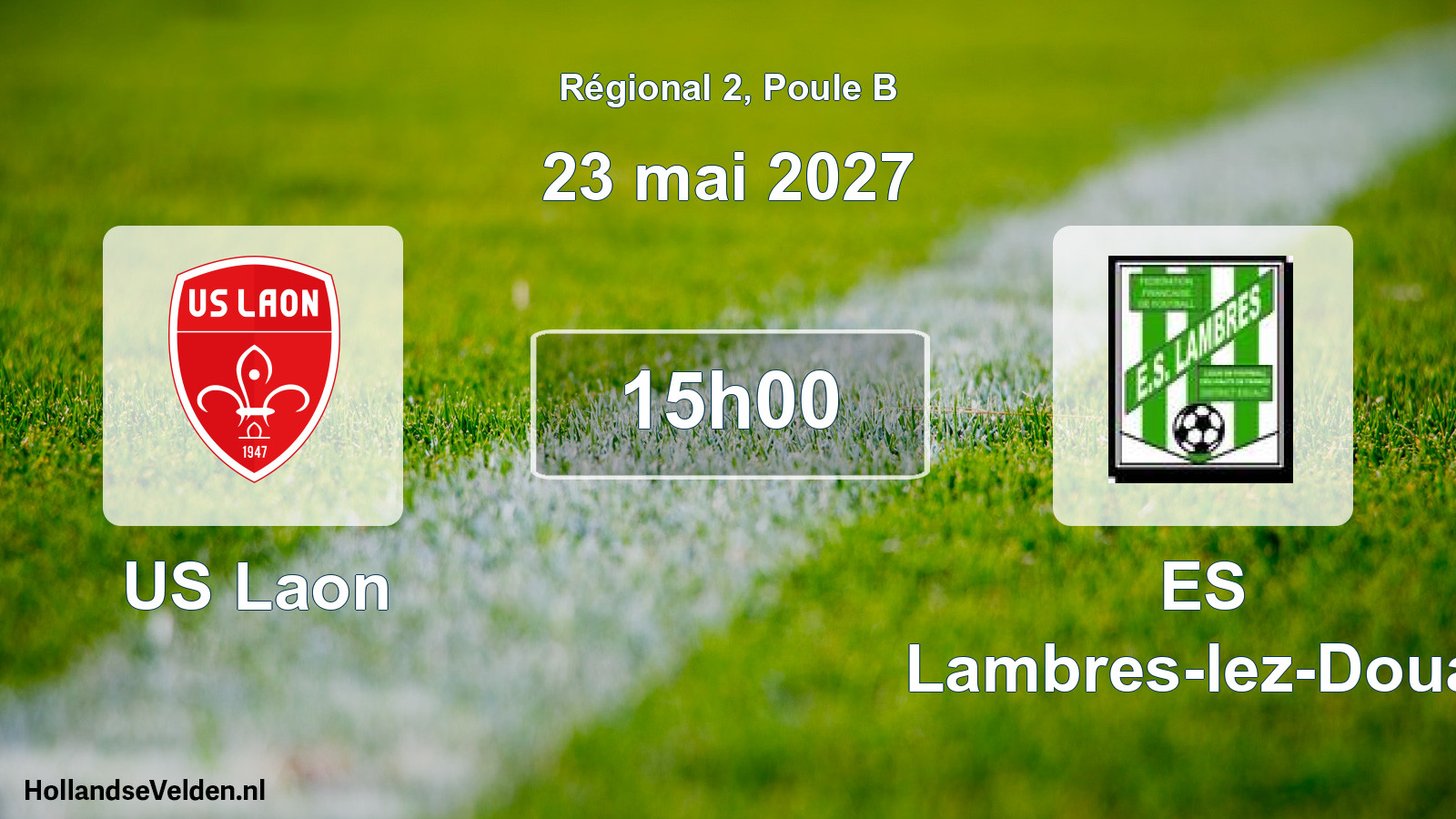 Scheduled Match: US Laon - ES Lambres-lez-Douai (23 May 2027)
