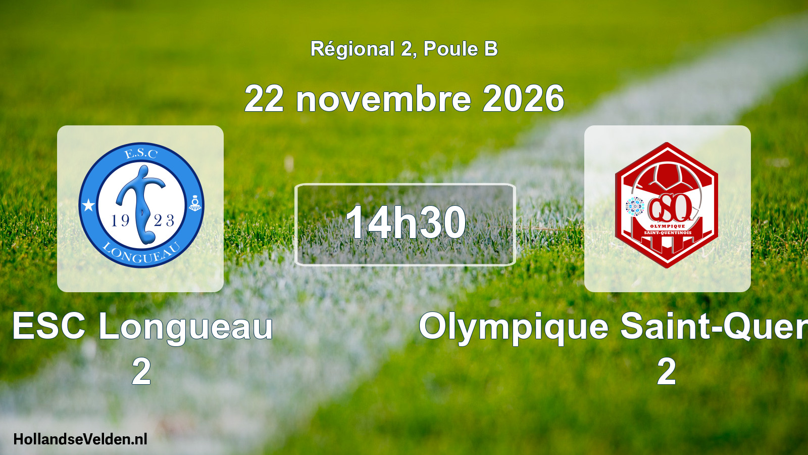 Scheduled Match: ESC Longueau 2 - Olympique Saint-Quentinois 2 (22 November 2026)