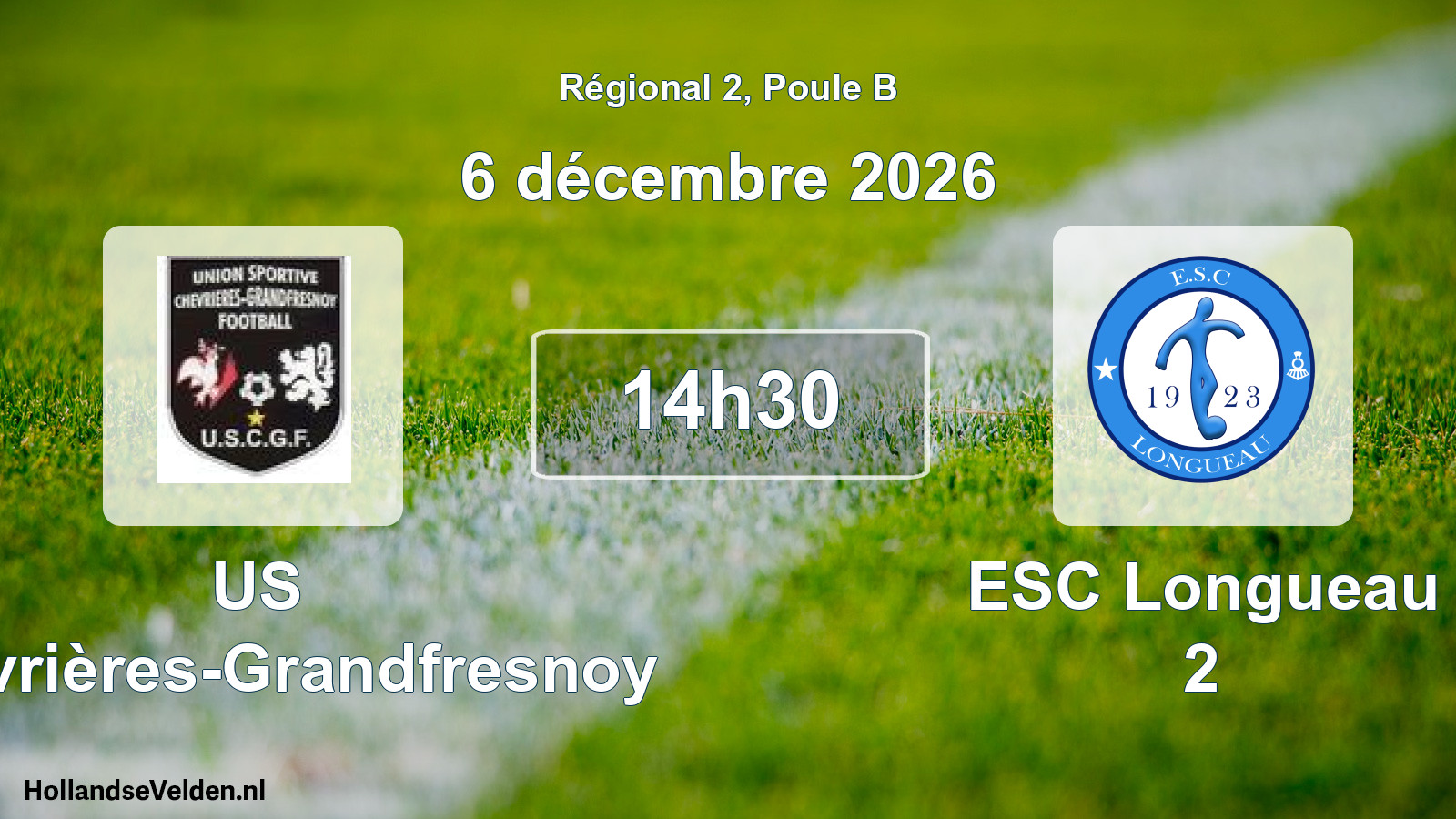Match programmé: US Chevrières-Grandfresnoy - ESC Longueau 2 (6 décembre 2026)