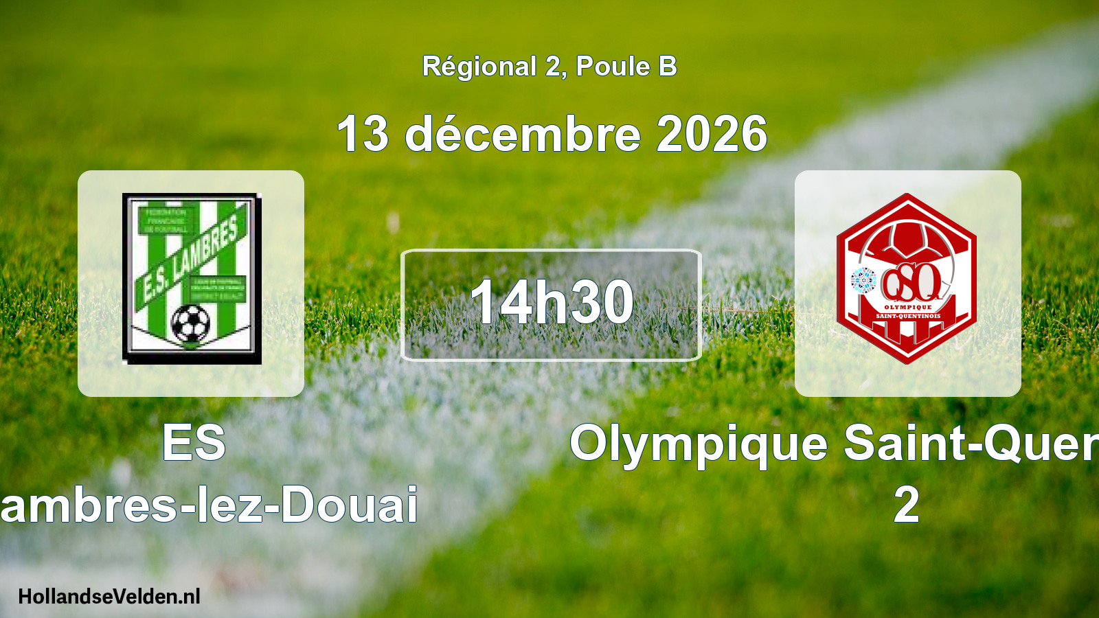 Scheduled Match: ES Lambres-lez-Douai - Olympique Saint-Quentinois 2 (13 December 2026)