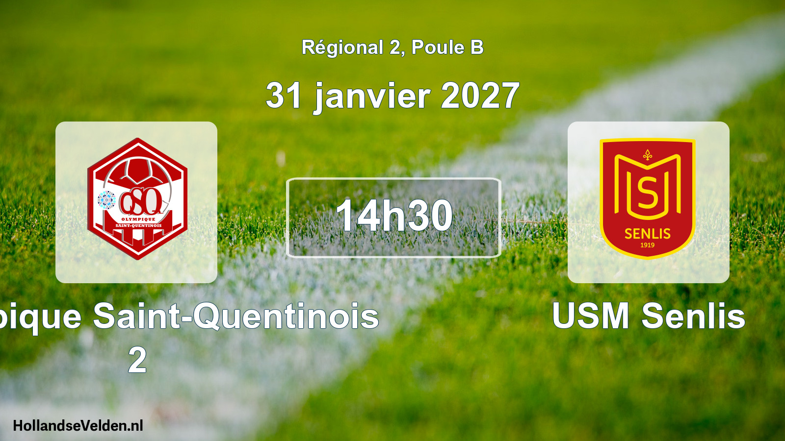 Geplande wedstrijd: Olympique Saint-Quentinois 2 - USM Senlis (31 januari 2027)