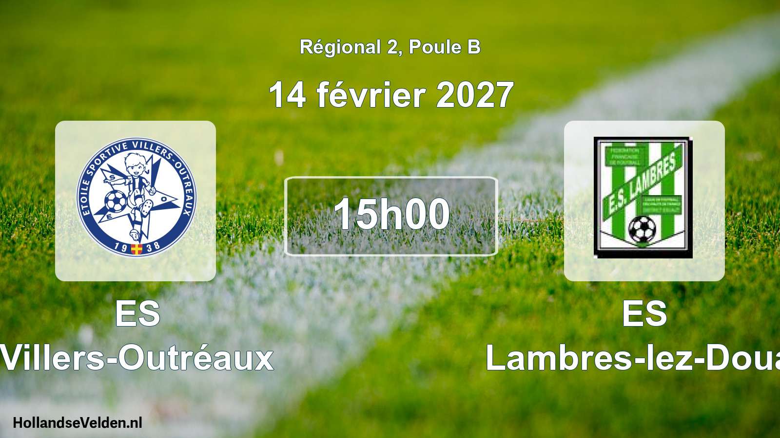 Scheduled Match: ES Villers-Outréaux - ES Lambres-lez-Douai (14 February 2027)