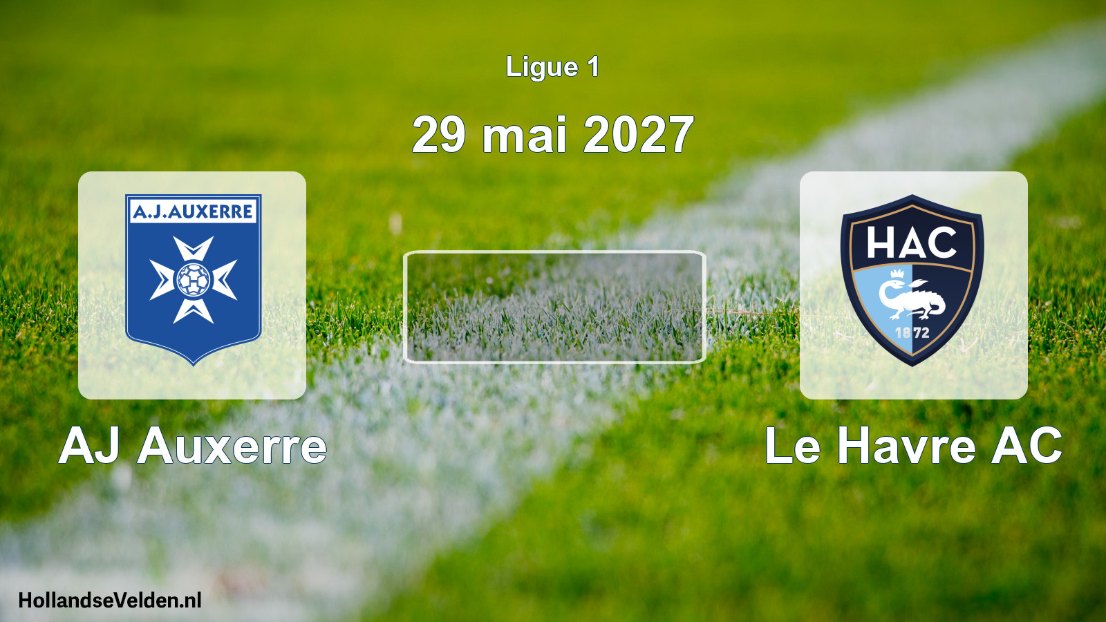 Match programmé: AJ Auxerre - Le Havre AC (29 mai 2027)