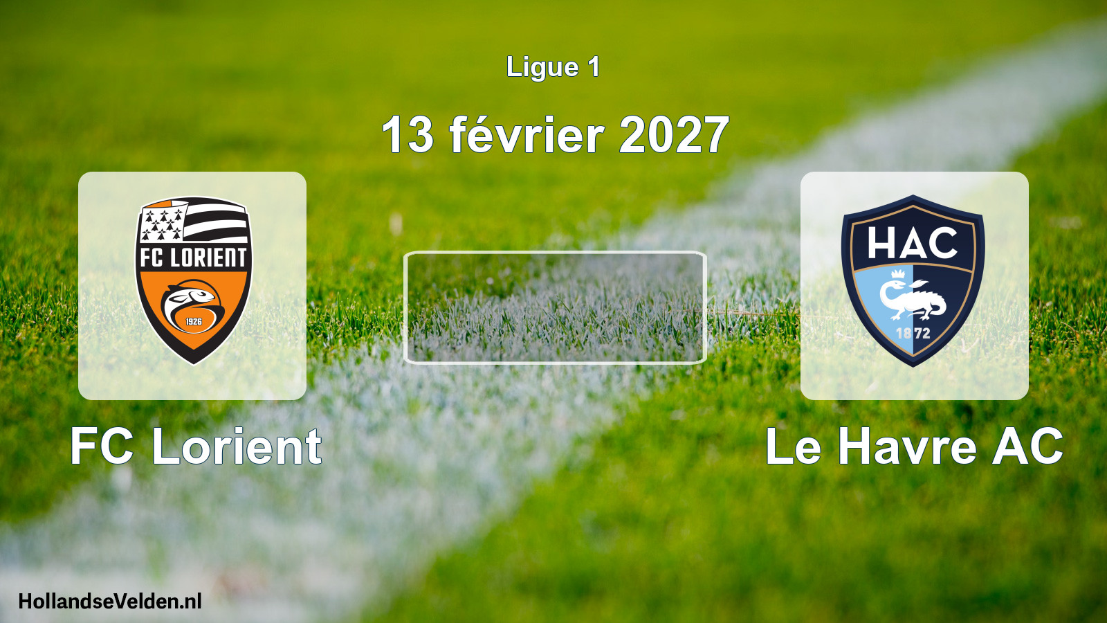 Scheduled Match: FC Lorient - Le Havre AC (13 February 2027)