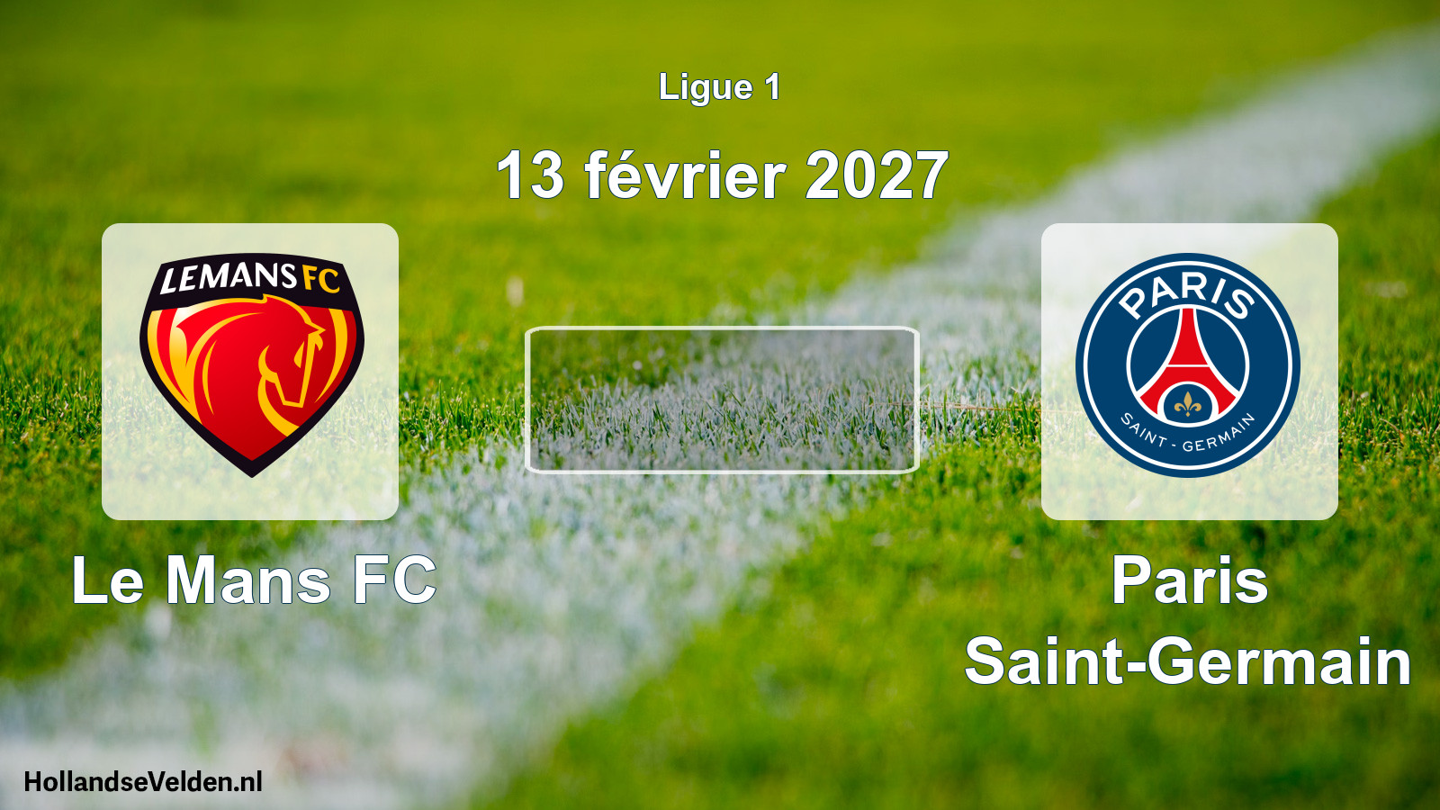 Scheduled Match: Le Mans FC - Paris Saint-Germain (13 February 2027)